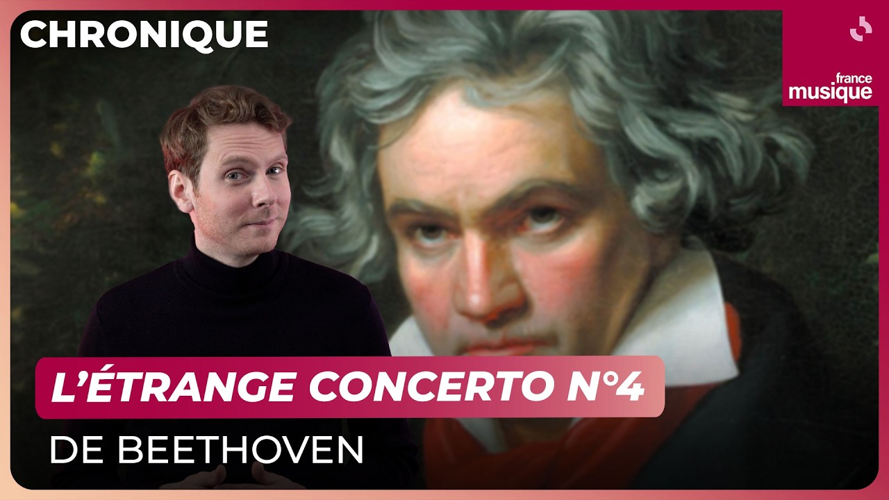 Le concerto pour piano n°4 de Beethoven, une œuvre mystérieuse