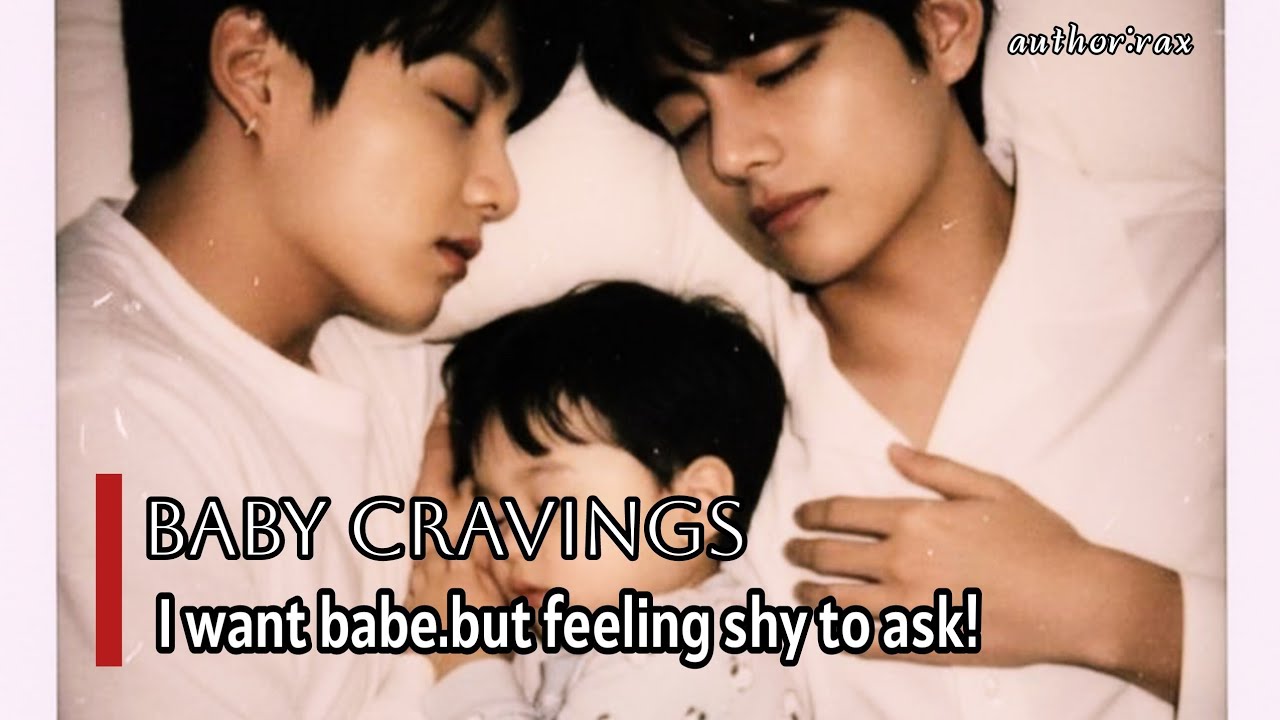 Taekook new ff💗BABY CRAVINGS😩happy ending😌cute story #taekook #taehyung#jungkook 