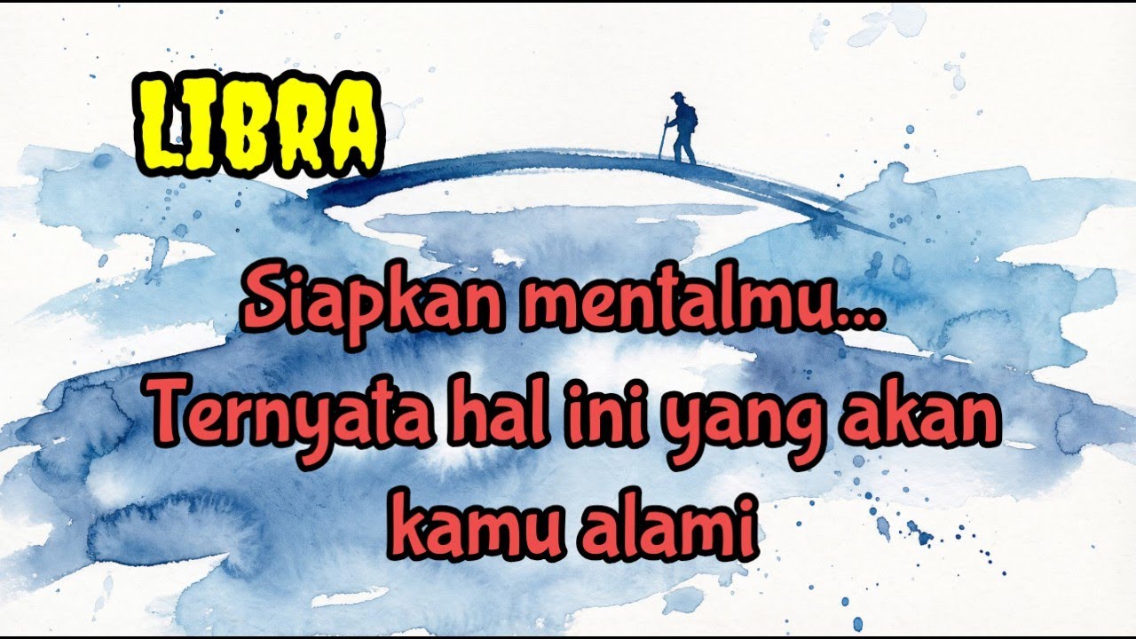 ✨Libra💞 Siapkan mentalmu... Ternyata hal ini yang akan kamu alami 😱