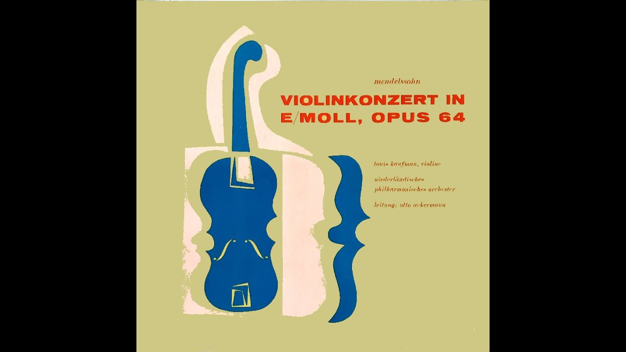 MENDELSSOHN / Louis Kaufman, Violine