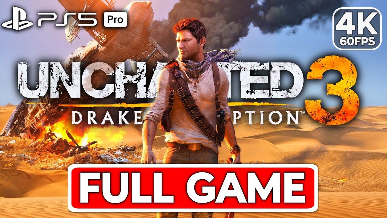 UNCHARTED 3 REMASTERED Gameplay Walkthrough FULL GAME [4K 60FPS PS5 PRO] - No Commentary