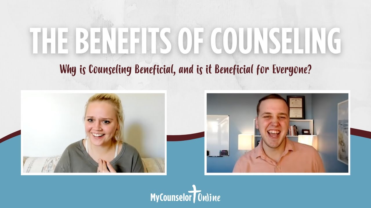 The Benefits of Counseling | Advice from a Christian Counselor