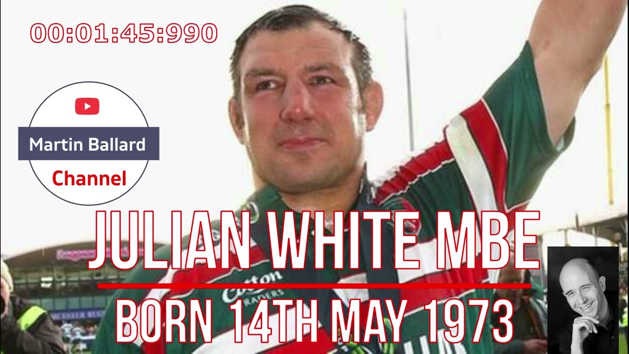 Julian White MBE - born 14th May 1973