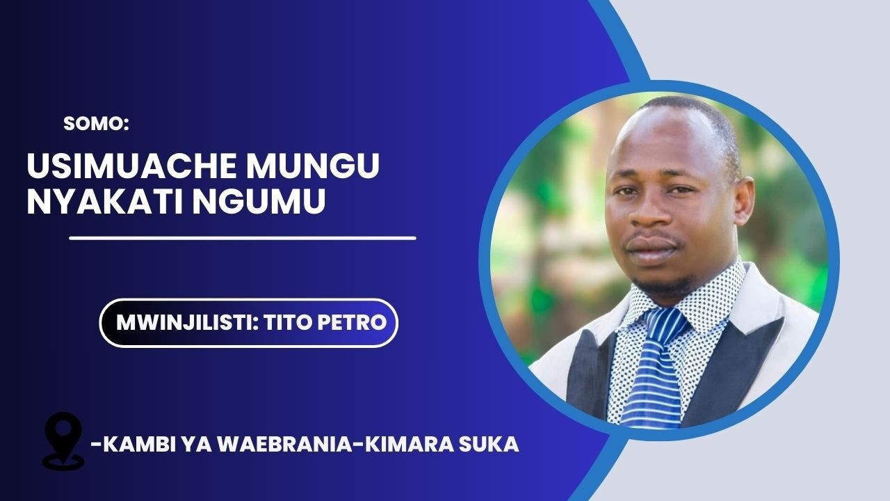 🔴#Live: USIMUACHE MUNGU NYAKATI NGUMU-KAMBI YA WAEBRANIA KIMARA SUKA-MWINJILISTI TITO PETRO