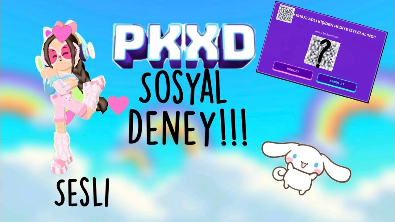 PKXD SOSYAL DENEY YAPTIM!!!☀️/sesimi kullandım! @SunnyPKXD123 ☀️