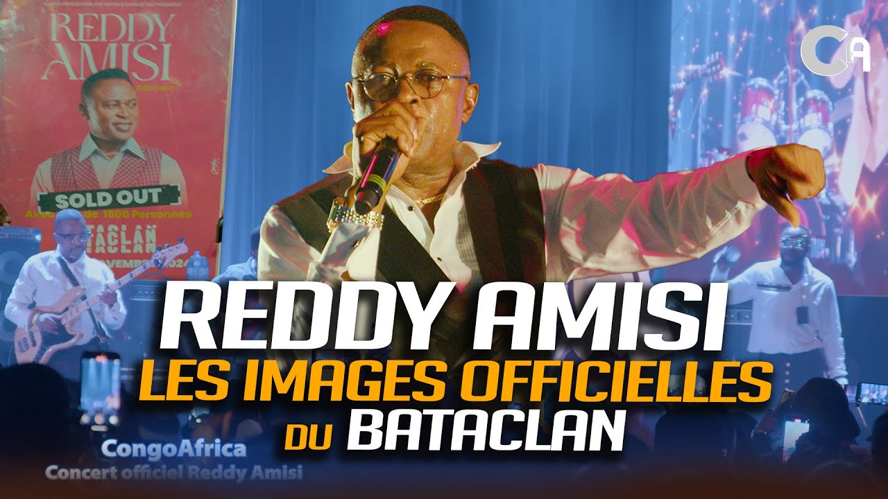 Reddy Amisi Les images Officielles Bataclan en intégralité avec un son incroyable.