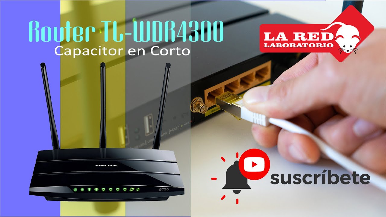 Reparación Router tp link TL-WDR4300