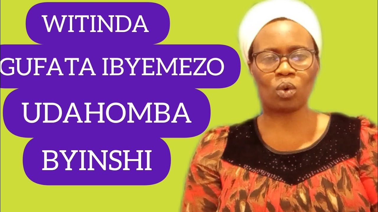 GUTINDA GUFATA IBYEMEZO BIGUTERA IBIHOMBO.EP 156