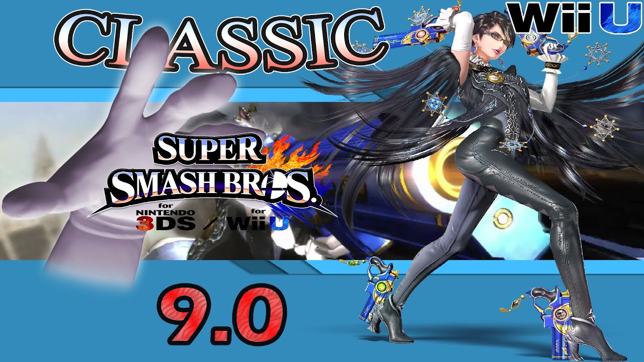 Super Smash Bros. U - Classic Difficulty 9.0 with Bayonetta