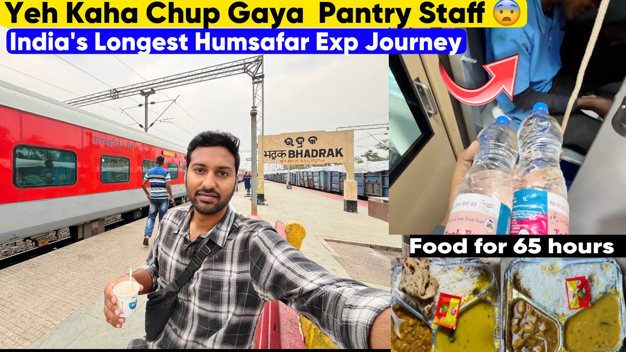 •Yeh Kaha chup gaya pantry staff• 65 hrs train journey in Agartala Bengaluru Humsafar