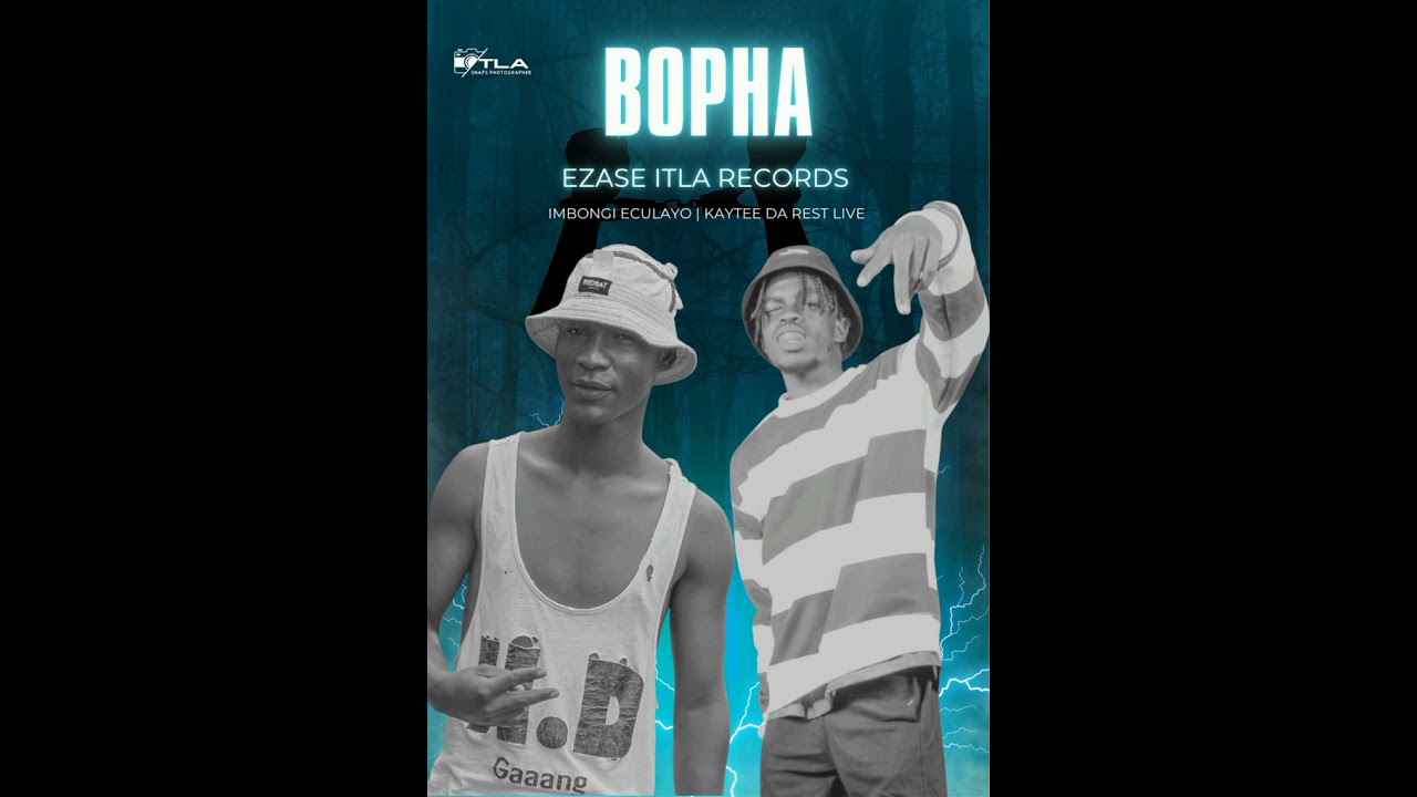 Bopha ft Ezase ITLA Records (Imbongi Eculayo & Kaytee Da Rest Live) official Amapiano 