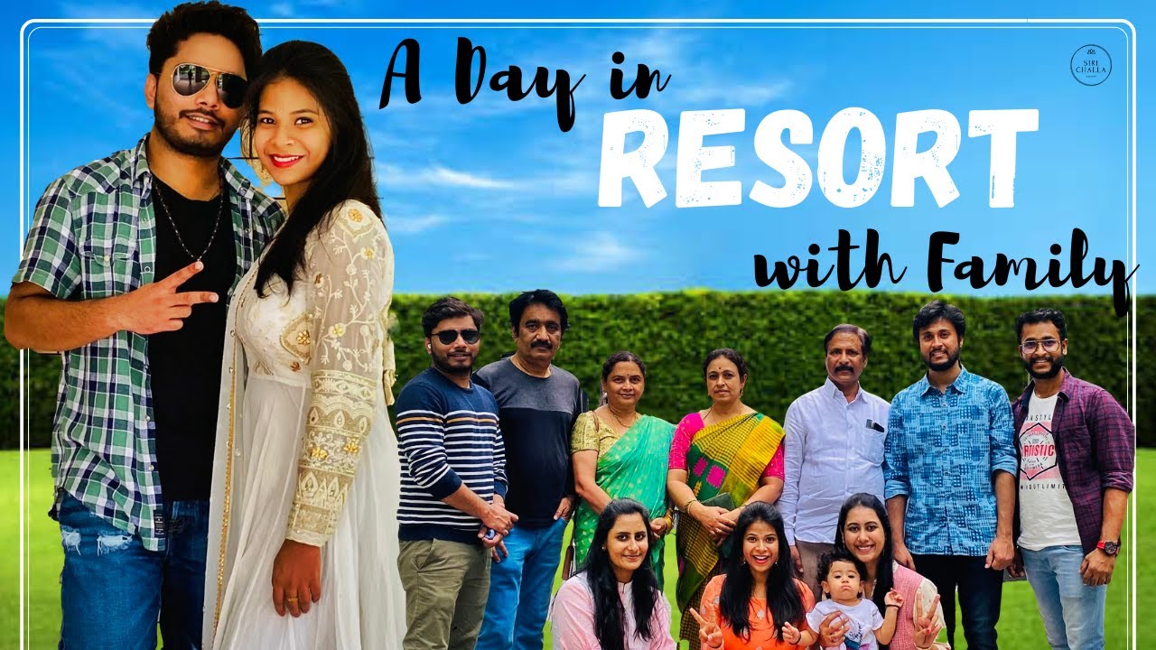 A Day in Resort with Family | DIML | SiriChalla | SiriChallaOfficial | EP- 20