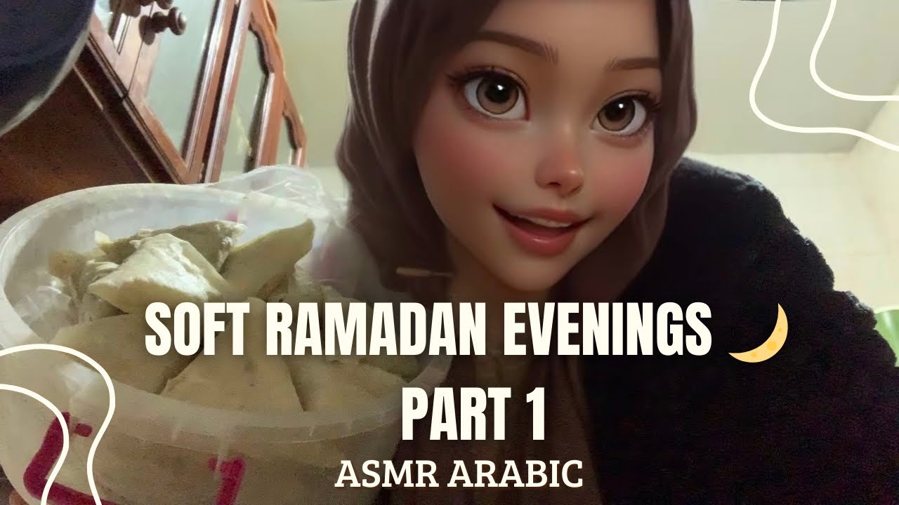 Soft Ramadan Evenings 🌙أمسيات رمضانية هادئةKitchen Briouates Prep👩🏼‍🍳تحضير بريوات ASMR Arabic😴Part 1