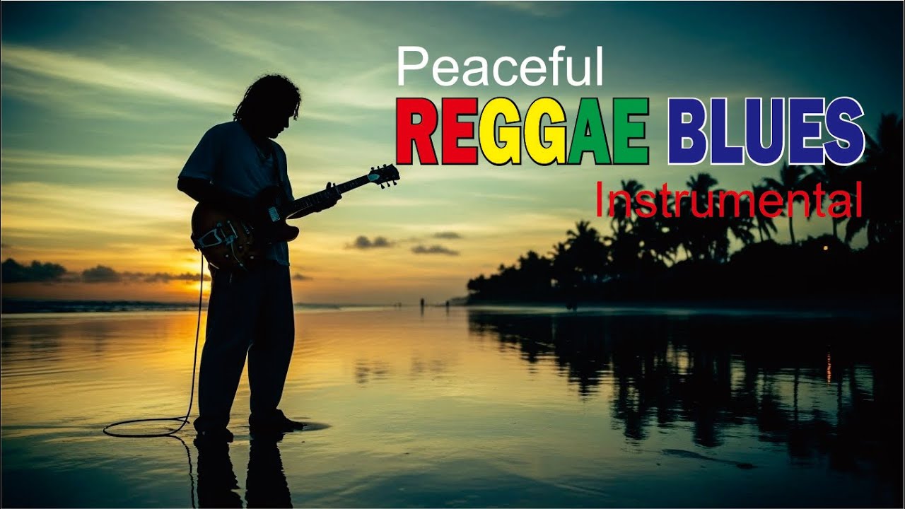 Laid-Back Reggae Blues Instrumental | Calm and Easy Listening