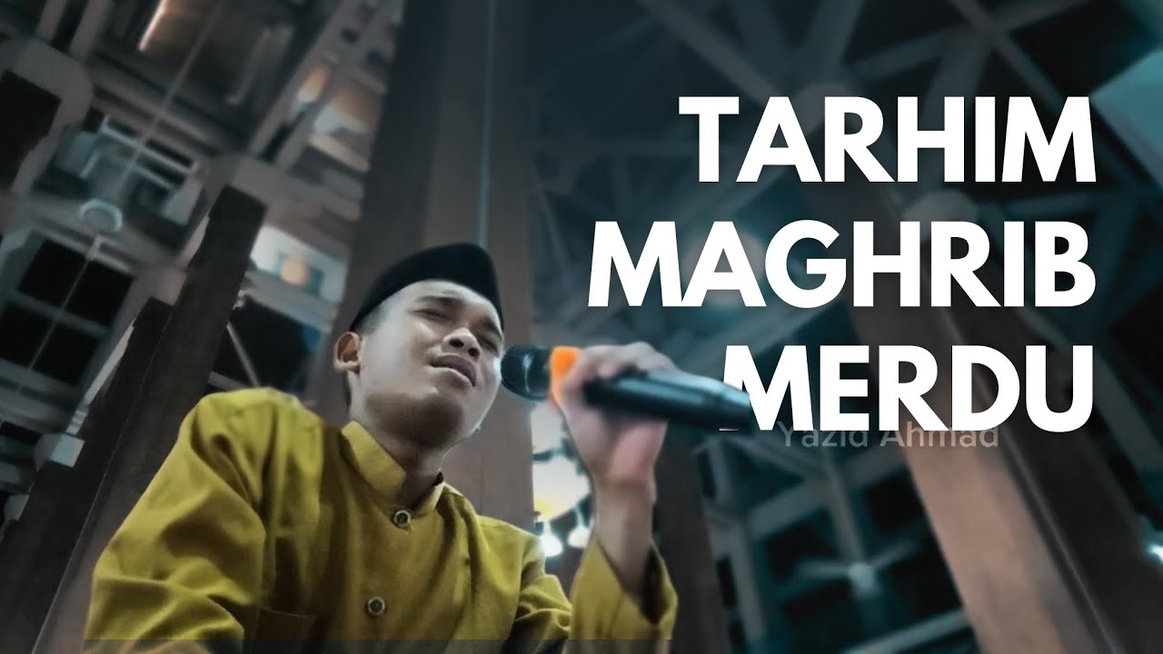 Tarhim Maghrib Paling Merdu 🌙 Suara Bikin Rindu Ramadan