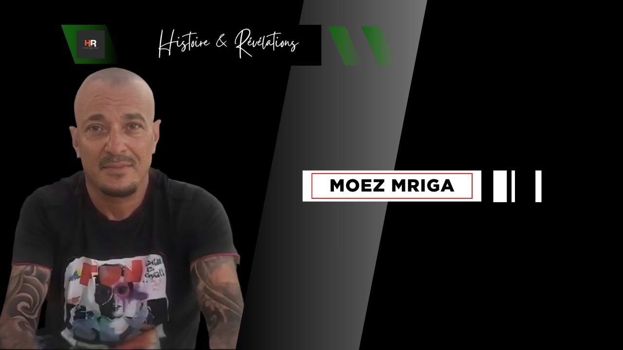 Moez Mriga  | 