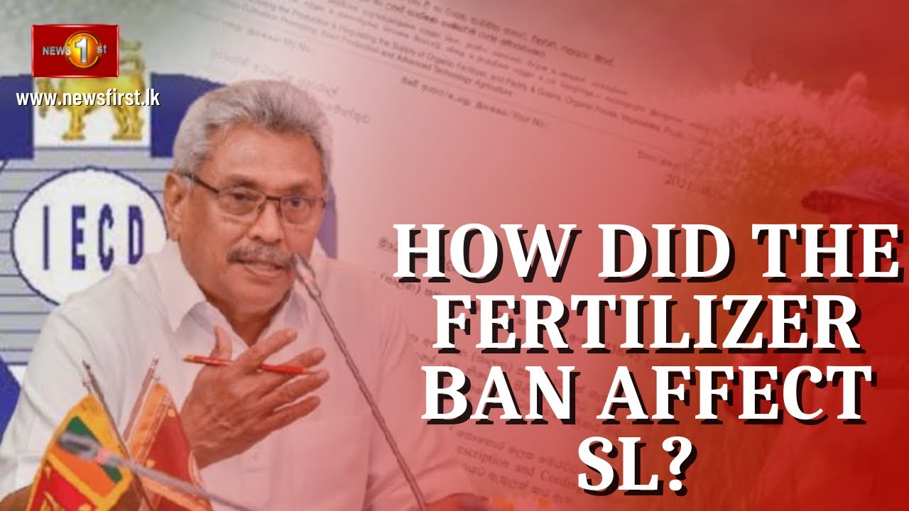 How a fertilizer ban became a part of Sri Lanka's Crisis