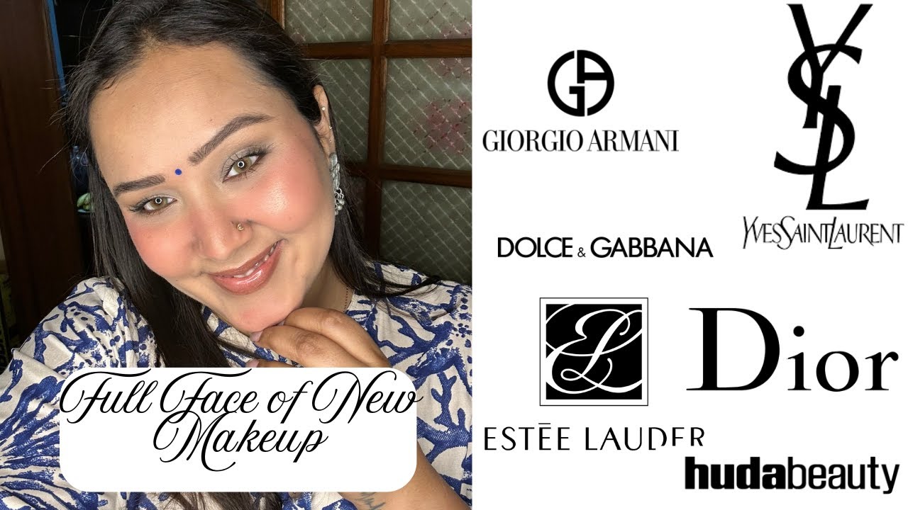 Full Face of Brand New Makeup| Dior| YSL| D&G| Armani| Estee Lauder| Makeup Stories by Akanksha