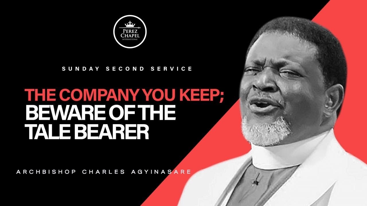 Beware of the Tale Bearer||Sunday Second Service|| Archbishop Charles Agyinasare || 09.11.2025