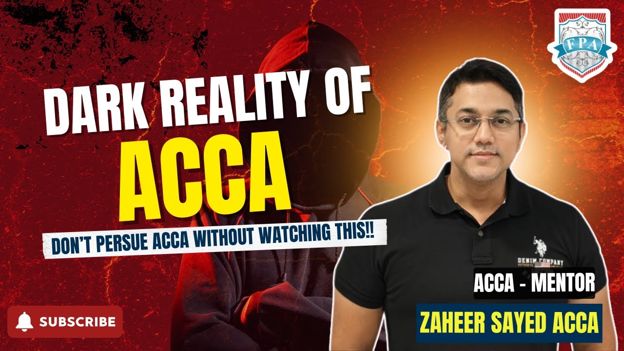 The Dark Reality of ACCA 😱 | Why You Shouldn't Do ACCA Without Knowing This!  | Zaheer Sayed ACCA