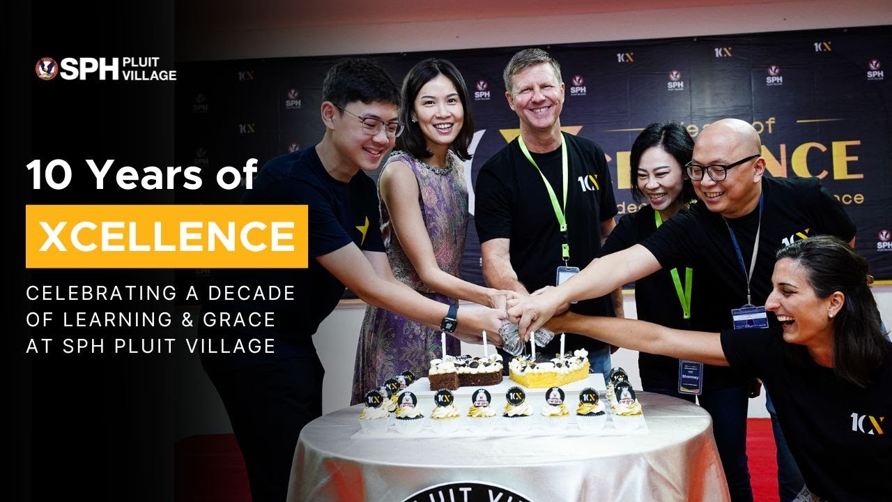 SPH Pluit Village | Xcellence: A Decade of Learning & Grace - 10th Anniversary Celebration 2024