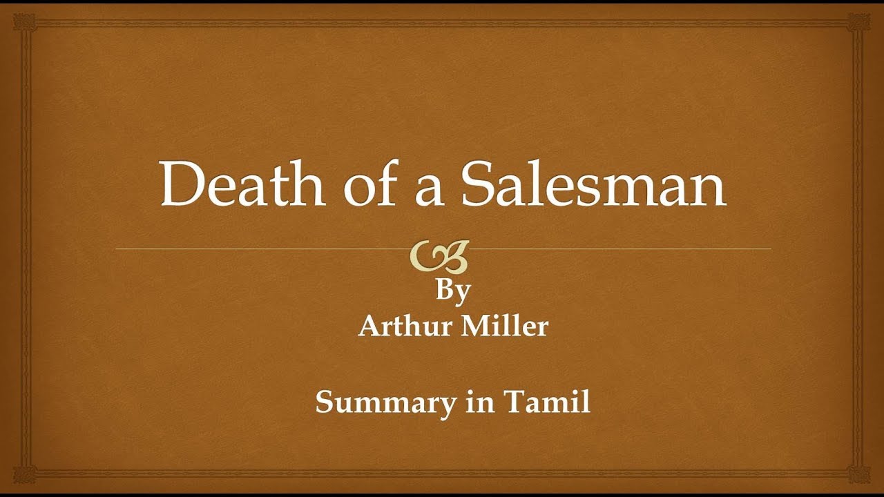 Death of a Salesman by Arthur Miller Summary in Tamil