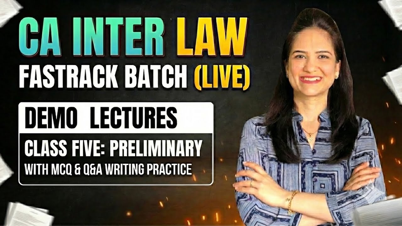 Class 5- CA INTER Companies Act (Fast track batch) 