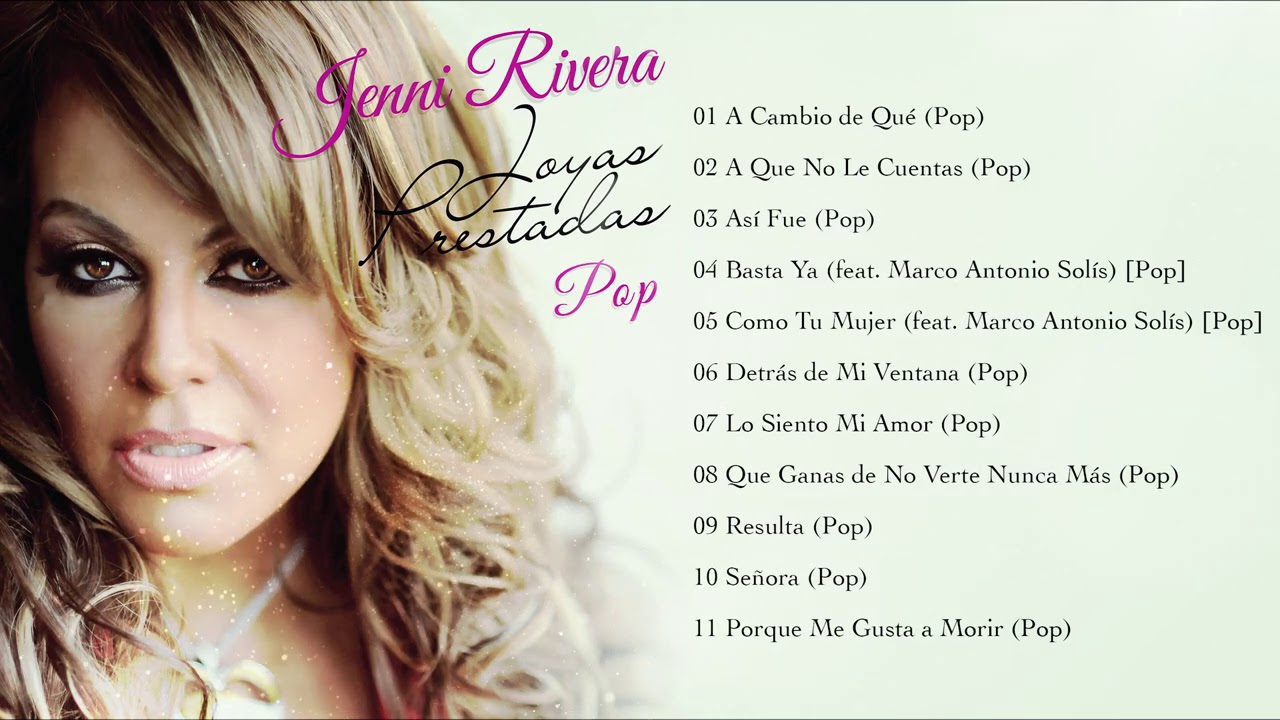 Jenni Rivera - Joyas Prestadas Pop (&Aacute;lbum Completo)