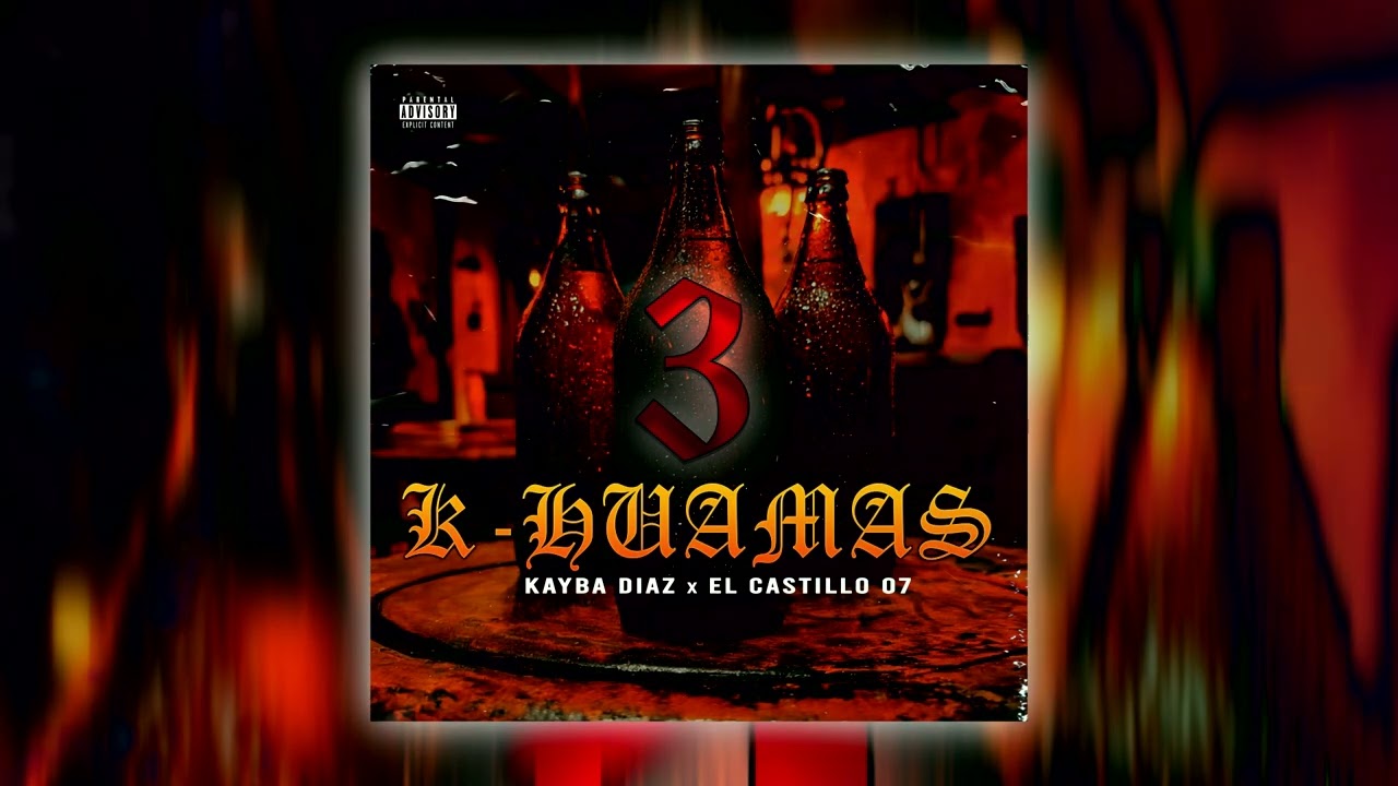 Kayba Díaz - 3 Khuamas Ft. El Castillo07