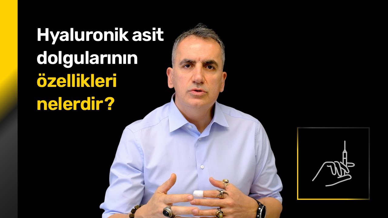 Hyaluronik asit dolgularının &ouml;zellikleri nelerdir? - Op. Dr. Orhan Murat &Ouml;zdemir