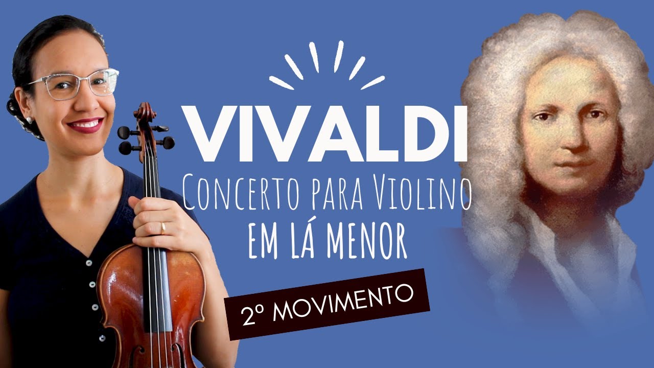 A. VIVALDI | CONCERTO EM LÁ MENOR (RV 356) | 2º MOVIMENTO (TUTORIAL)