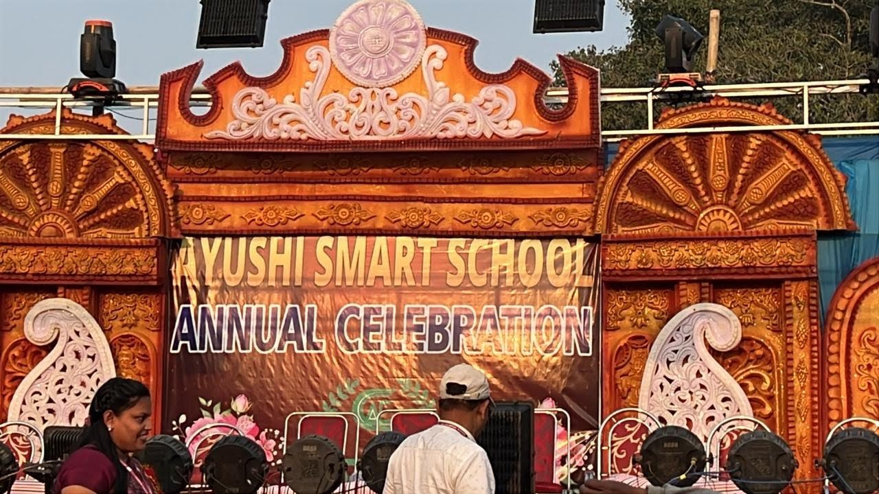 LIVE🛑 || AYUSHI SMART SCHOOL ANNUAL CELEBRATION