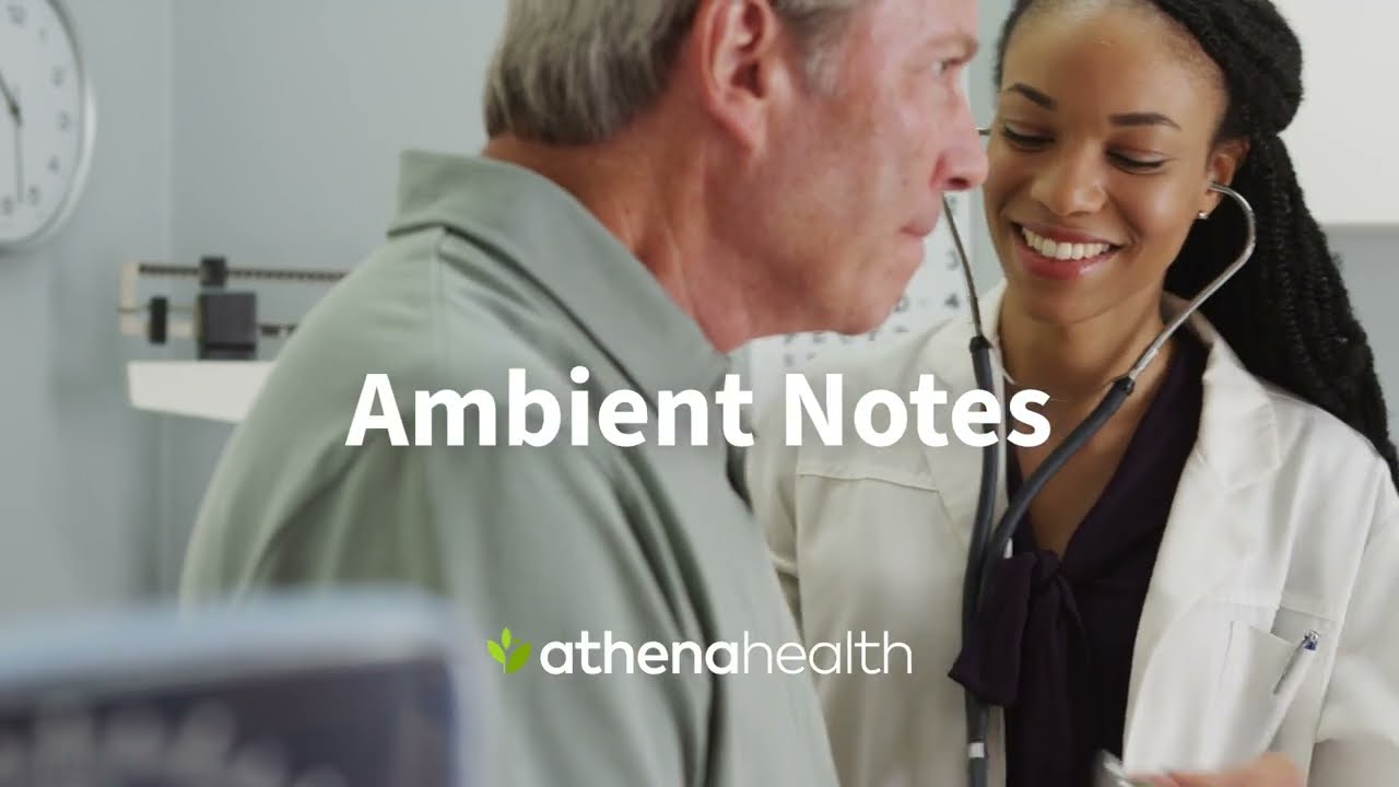 Ambient Notes Walkthrough: AI Documentation for Clinicians | athenahealth Demos