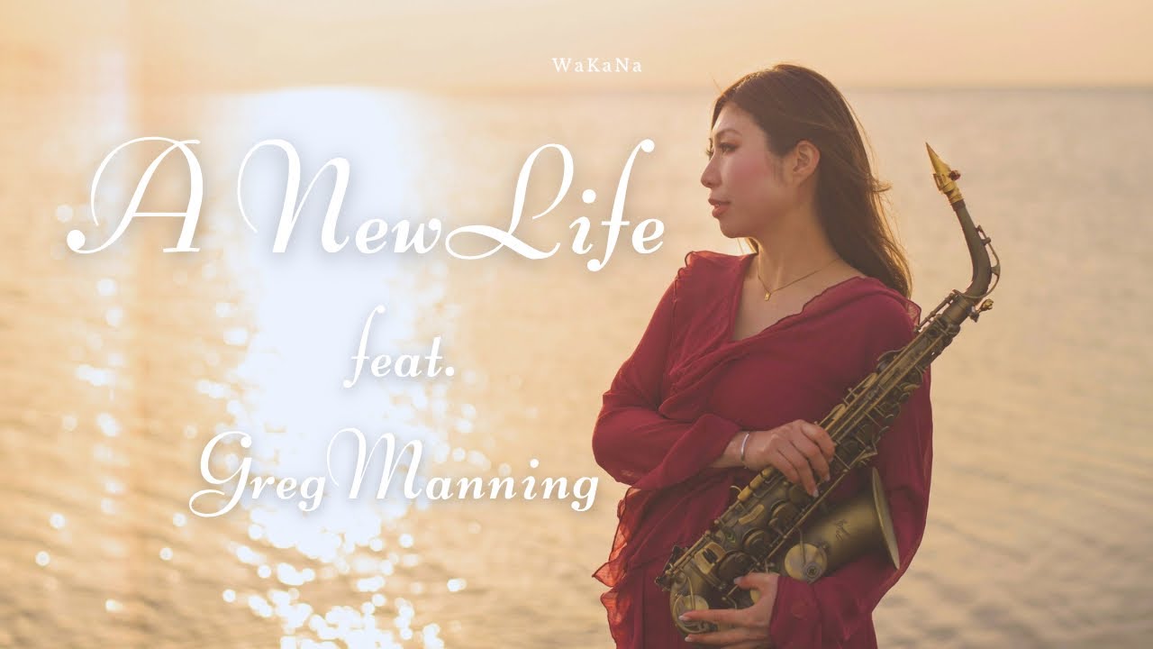 WaKaNa - A New Life feat. Greg Manning(Official Video)
