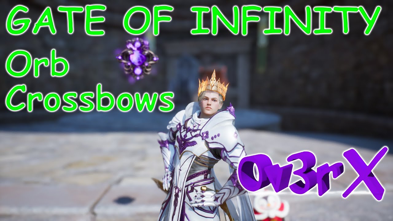 THRONE AND LIBERTY | GATE OF INFINITY | REVENGE AND RESURECTION | ORB/CROSSBOWS | Ov3rX | EU |