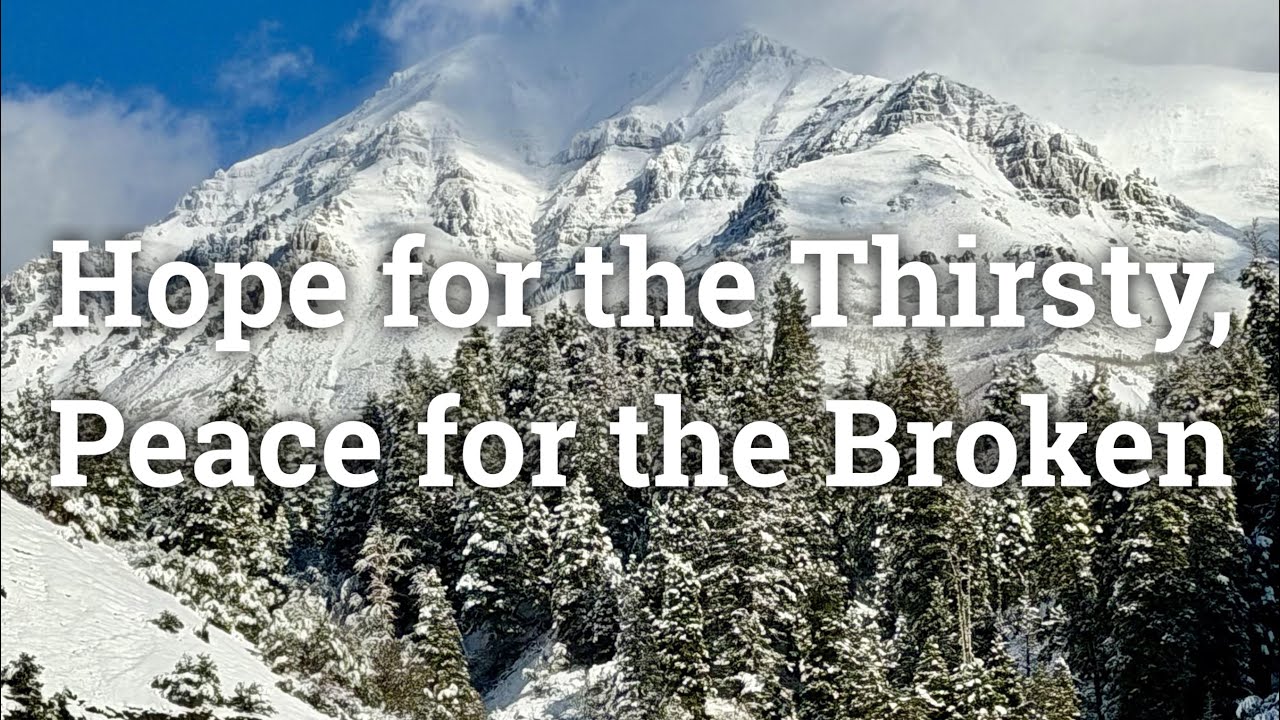 Hope for the Thirsty, Peace for the Broken - Paul Aspinall
