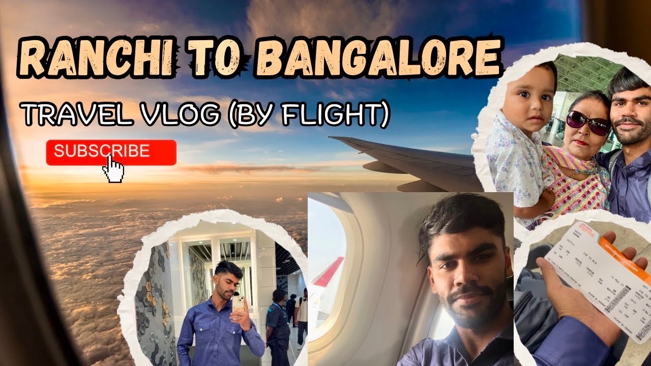 Ranchi To Bangalore By Flight ✈️// Miss You Family😢/bangalore karnataka south india kaif vlog series
