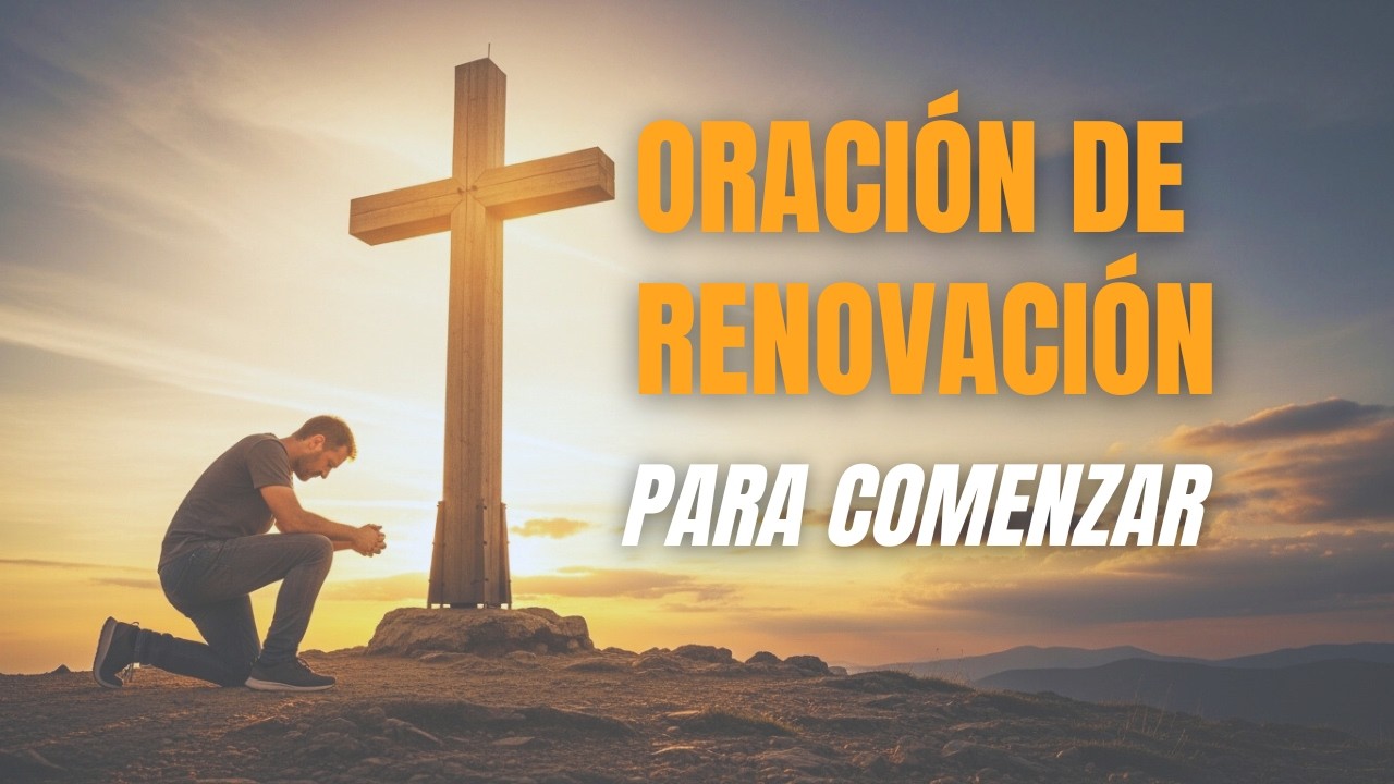 Oración de la mañana. Renueva Tu Espíritu y Fuerzas Hoy