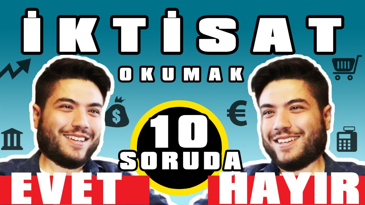 10 SORUDA İKTİSAT OKUMAK - Emre Kaçanoğlu (Bilkent İktisat)