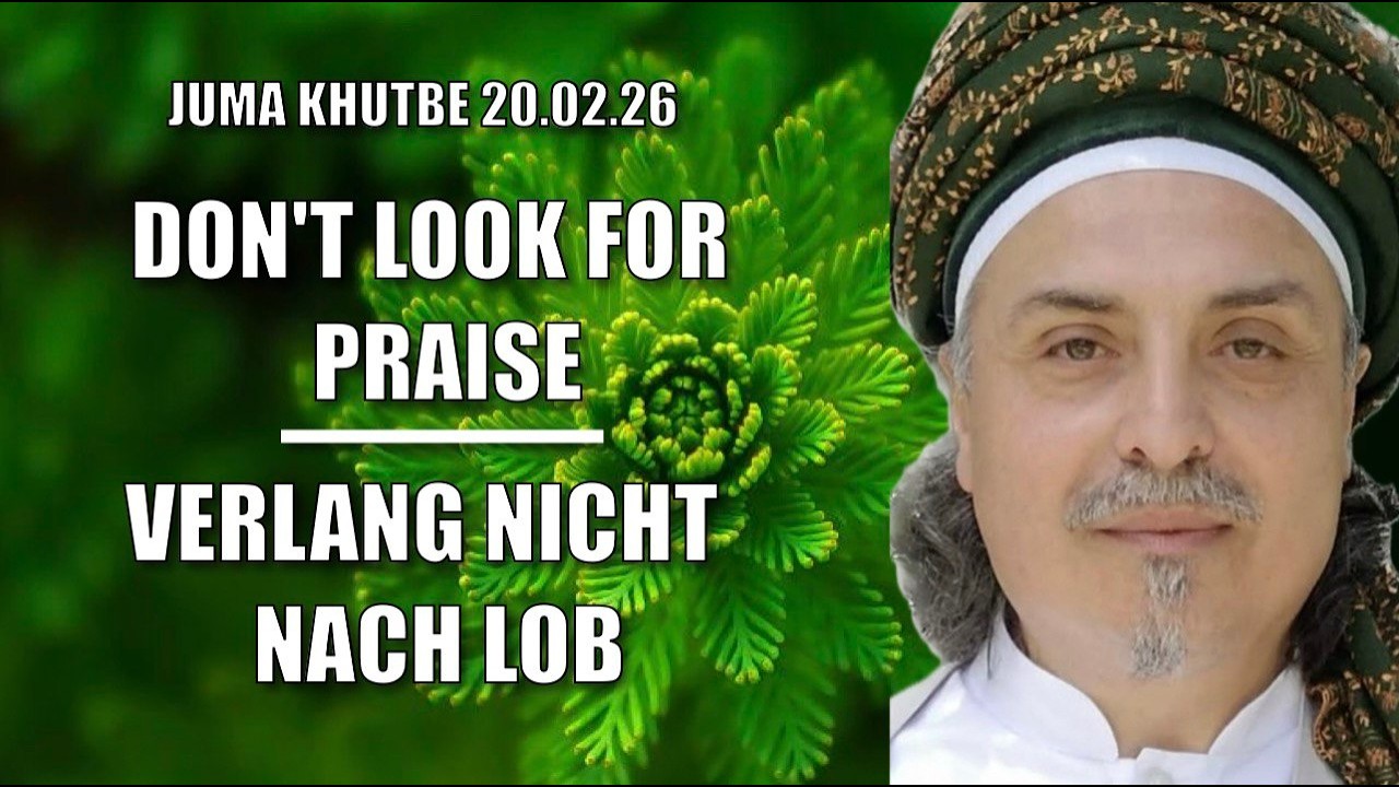 JUMA KHUTBE l DON´T LOOK FOR PRAISE