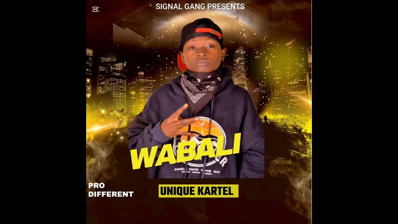 WABALI BY UNIQUE KARTEL