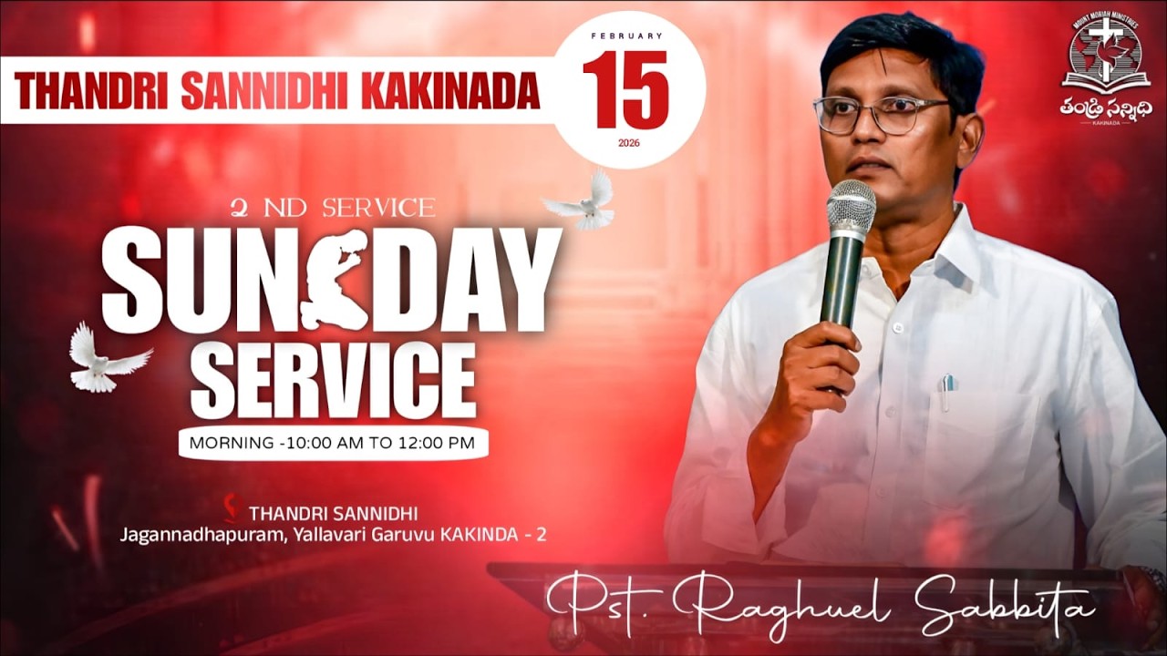 ఆదివారం ఆరాధన🔴🅻🅸🆅🅴 2nd Service SUNDAY WORSHIP|-15Th FEB 2026  ||Pastor Raghuel Sabbita Garu ||