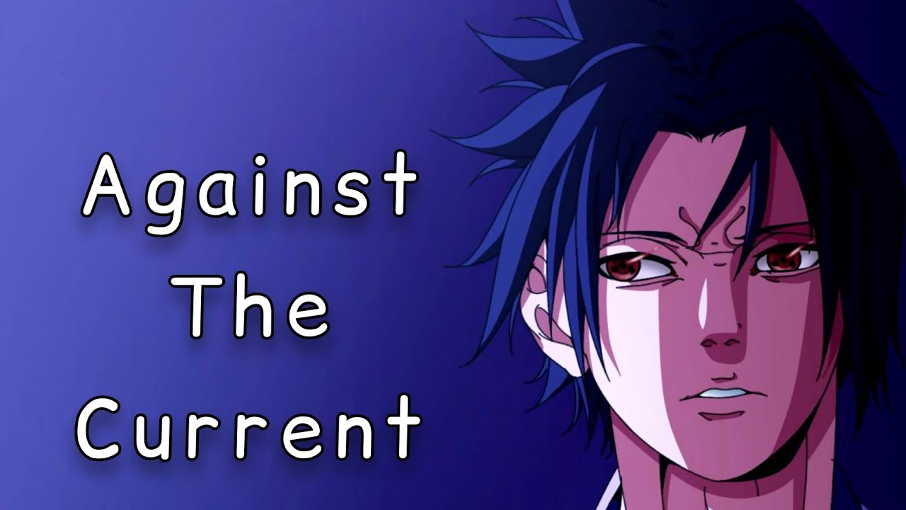 Naruto AMV - That won't save us [Against The Current]