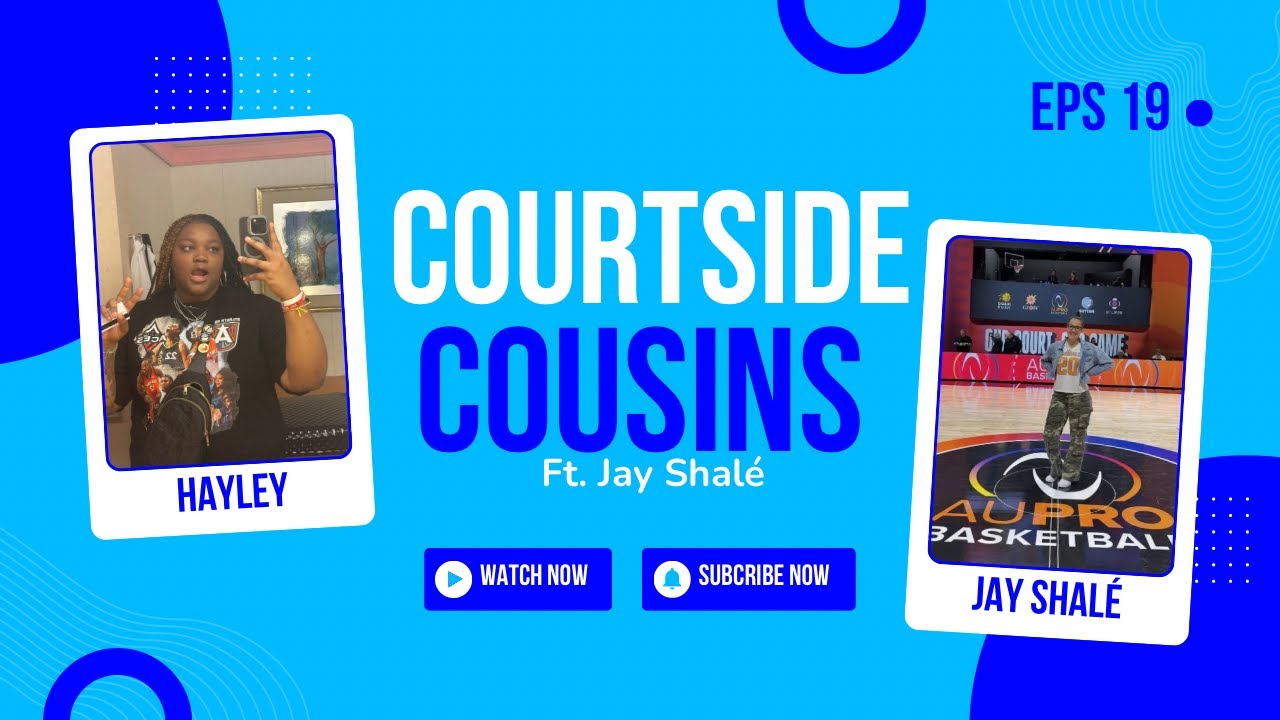 Courtside Cousins Episode 19: Press Play on Game Day w/ Jay Shalé
