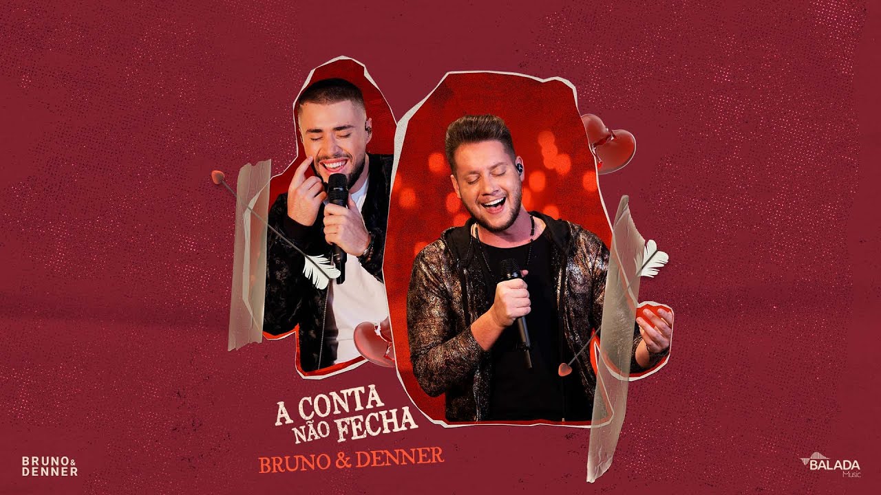 Bruno e Denner - A Conta N&atilde;o Fecha (Isso &eacute; Bruno & Denner)