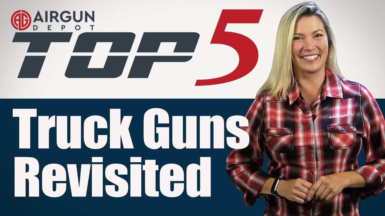 Top 5: Truck Guns Revisited