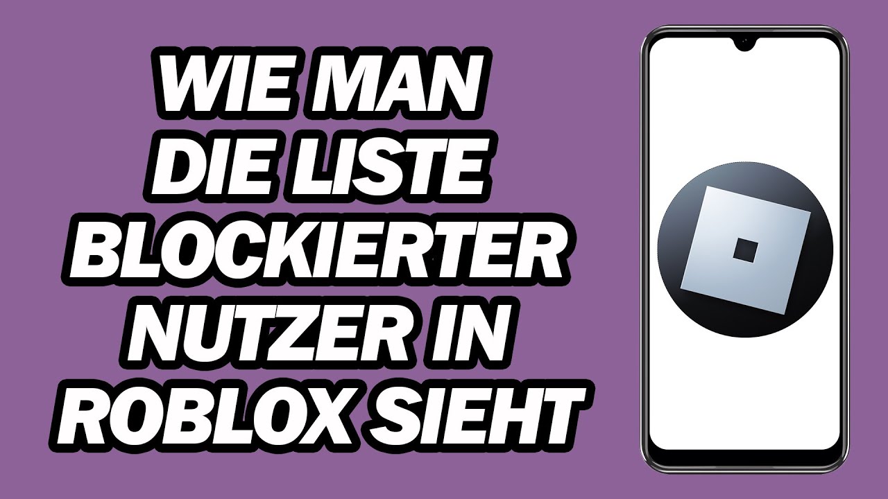 Wie Man Die Liste Blockierter Nutzer in Der Roblox-Mobile-App Sieht | Schritt f&uuml;r Schritt