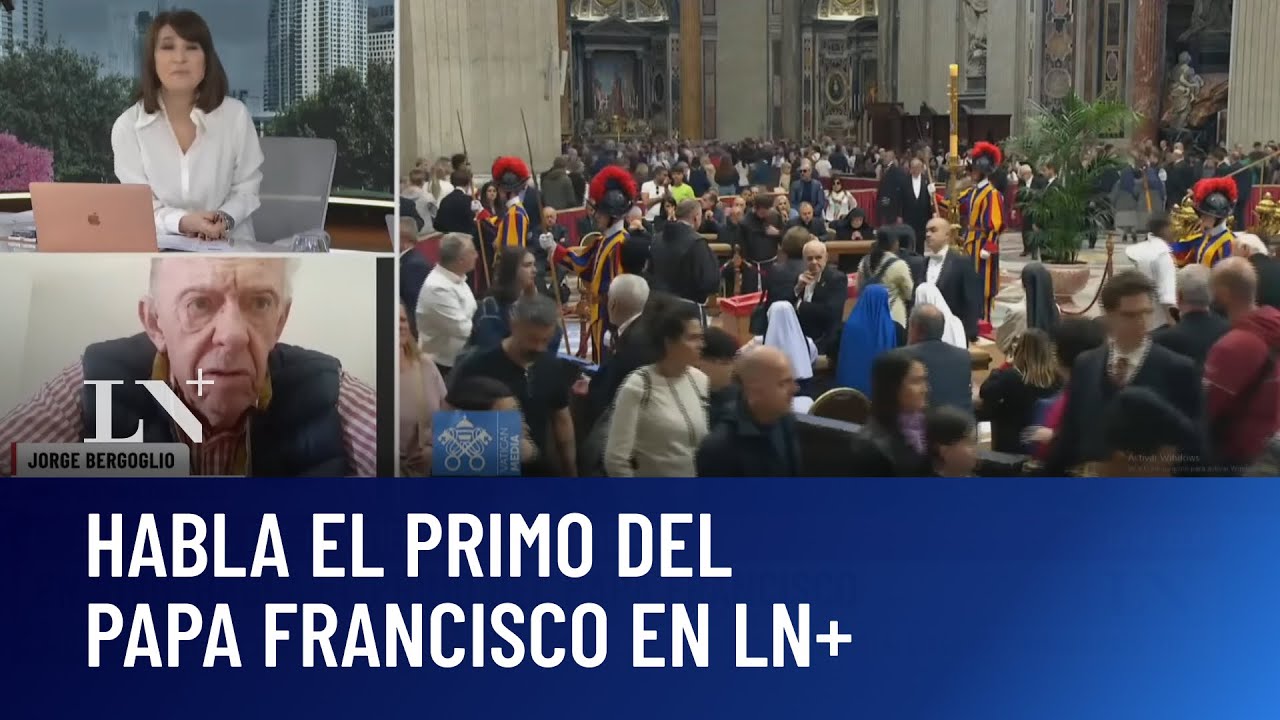 Mano a mano con el primo del papa Francisco; el funeral del pontífice será el sábado
