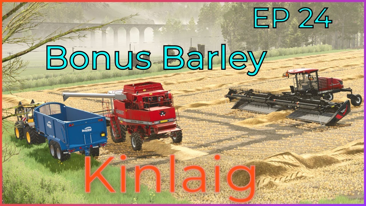 Bonus Barley || Kinlaig EP 24 || Farming Simulator 25 Highlands Fishing Expansion