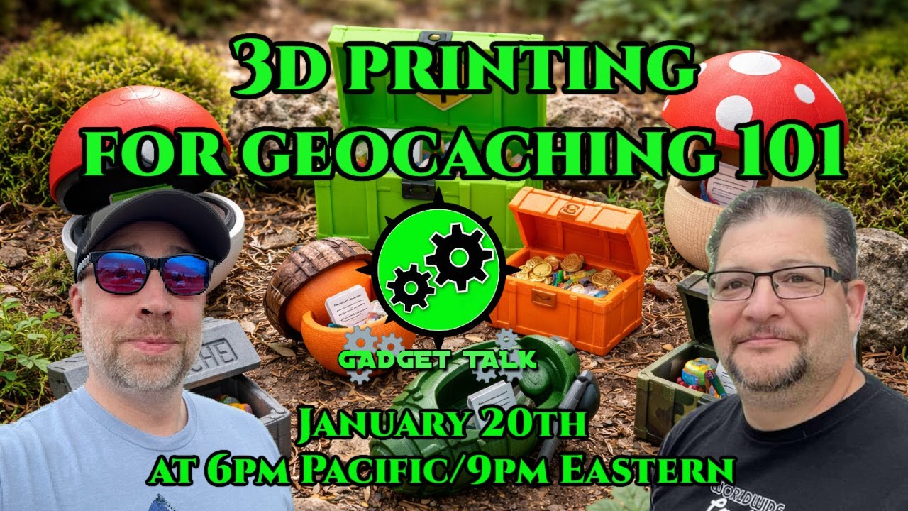 Gadget Talk - 3D Printing for Geocaching 101 📱